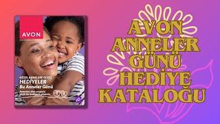 AVON ANNELER GÜNÜNE ÖZEL HEDİYE KATALOĞU 