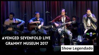Avenged Sevenfold Live - GRAMMY MUSEUM acústico Legendado PT-BR
