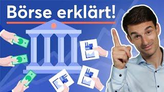 Börse für Anfänger erklärt Börse Börsengang & Aktienkurs verstehen