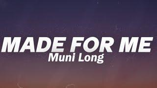 Muni Long - Made For Me Lyrics