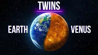 Venus And Earth Twin Planets? Ill Tell You How It Really Happened
