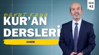 Kuran Dersleri 42. Bölüm  Zamir - Hafız Davut Kaya