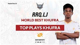 Khufra Montage RRQ LJ - Best Moments  ESPORTSTV Top Plays