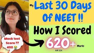 My last 30 Days of NEET  How I scored 620 marks NEET 2024 MeDico Shalini