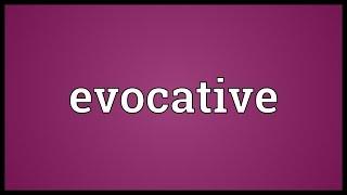 Evocative Meaning