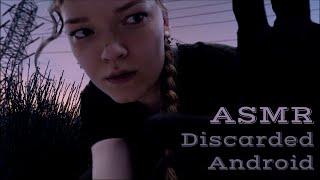 ASMR  Junkyard Girl finds & frees you a discarded Android