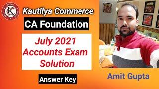 CA Foundation July 2021 Accounts Exam solution  Answer Key