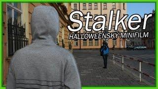 STALKER Halloweenský minifilm