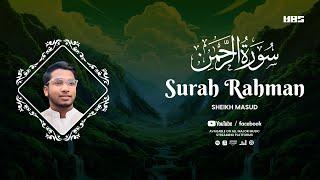 Surah Rahman سورة الرحمان A Soulful Recitation for Peace & Reflection