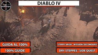 Diablo IV Tutti i collezionabili - Steppe aride - Missioni secondarie Dry Steppes - Side Quest