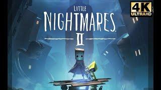 Little Nightmares 2 Walkthrough Full Game - No Commentary 4K 60FPS