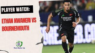 Player Watch Highlights  Ethan Nwaneri Shines Against Bournemouth  Arsenal USA Friendly Tour