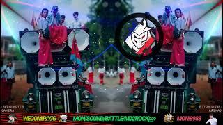 MON SOUND BATTLE MIX REMIX BY ROCKညာ 2021