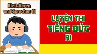 LUYỆN THI NGHE TIẾNG ĐỨC A1 GOETHE HIỆU QUẢ - đề thi tiếng Đức A1 - kinh nghiệm học tiếng Đức