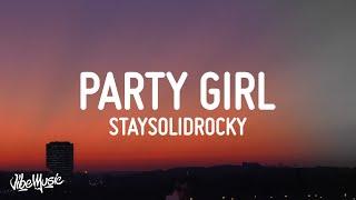 StaySolidRocky - Party Girl Lyrics