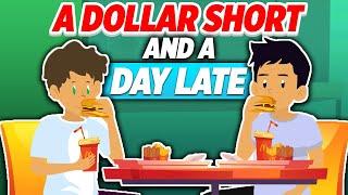 A Dollar Short And A Day Late  Junk Food Animated Story  Jason I AM