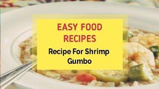 Recipe For Shrimp Gumbo