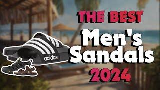 The Best MenS Sandals in 2024 - Must Watch Before Buying