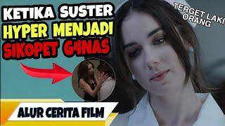 SUSTER YANG RELA DI G3NJOT DEMI M3MU4SK4N HASRATNYA - REVIEW FILM PSYCHO NURSE 2019