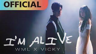 李杰明 W.M.L x 陳忻玥 Vicky Chen【Im Alive】Official MV