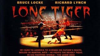 Lone Tiger 1996 Full MovieBruce Locke  Matthias Hues  Richard Lynch  Robert ZDar