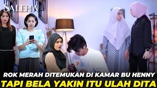 DITA PANIK BELA TAU ROK MERAH BUKAN PUNYA BU HENNY - SALEHA RABU 2 OKTOBER 2024 EPISODE 135