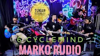 MARKO RUDIO  6 CYCLEMIND MEDLEY  TUKAR SESSIONS  EP 3