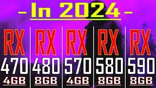 RX 470 vs RX 480 vs RX 570 vs RX 580 vs RX 590 - in 2024 