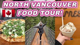 FULL DAY IN NORTH VANCOUVER  Capilano Suspension Bridge Poutine Fries & Ice Cream