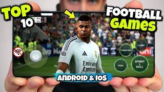 TOP 10 NEW FOOTBALL Games For Android & IOS In 2024   Offline Online High GRAPHICS GAMES 4K