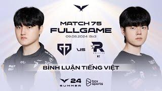 GEN vs KT  Full Game 1 2 3  Match 75  LCK Mùa Hè 2024