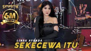 Ini yang kalian cari.. - SEKECEWA lTU - ANGGA CANDRA - COVER - LINDA AYUNDA - SIMPATIK MUSIC