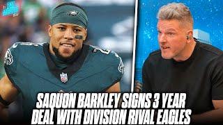 Saquon Barkley Signing With Division Rival Eagles 3 Year $37.75 Million Deal  Pat McAfee Reacts