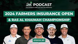 Farmers Insurance Open + Ras Al Khaimah Championship 2024 - Golf Betting System Podcast