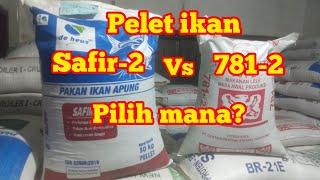 pelet ikan safir-2 dan pelet ikan 781-2