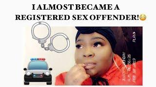 I ALMOST BECAME A REGISTERED SEX OFFENDER 