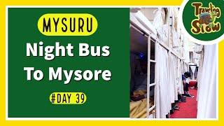 Episode 39 Night bus to Mysore l Chal Le Oye #travelingslow #shorts #youtubeshorts