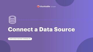 How to Connect a Thunkable App to a Data Source 3 of 4