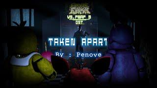 Taken Apart - FNF Vs. FNAF 3 OST