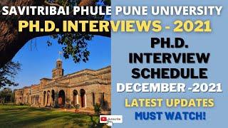 Ph.D. Interviews - 2021  Latest Schedule  Savitribai Phule Pune University