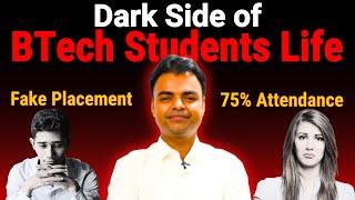 BTech Admission 2024 BTech BE Student Life Worst Mistakes Dark Side of Engineering Students Life