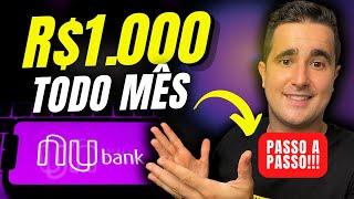 NUBANK QUANTO INVESTIR PARA RECEBER 1.000 REAIS TODOS OS MESES  CAIXINHAS E CONTA DIGITAL