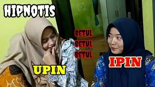 Hipnotis Cewek Jadi Upin Ipin  hipnotis halus