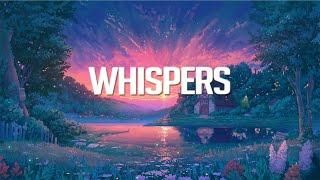 Whispers  Chillstep Mix 2022 2 Hours