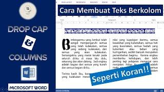 Cara Membuat Columns di Word  Drop Cap Pada Word  Teks Berkolom Seperti Koran