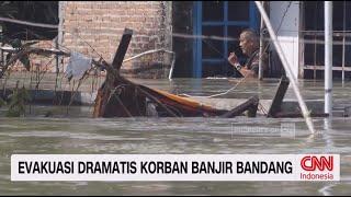 Evakuasi Dramatis Korban Banjir Bandang