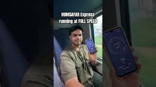 HUMSAFAR EXPRESS running at FULL SPEED 110KmsHr  #indiarailways #shorts #speed
