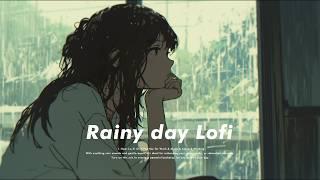 Rainy Day Vibes️  1-Hour Lo-Fi Chill Pop Mix for Work & Study & Sleep & Walking