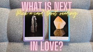 What Is Coming Next For You In Love? Timeless Pick-A-Card Tarot Reading 🩷