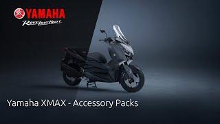 Yamaha XMAX - Accessory Packs